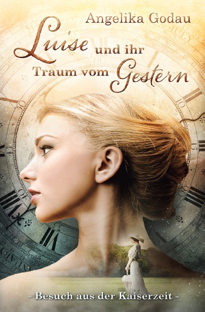 'Cover von Luise und ihr Traum vom Gestern'-Cover