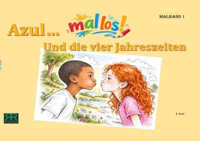 'Cover von Azul… und die vier Jahreszeiten – mallos'-Cover
