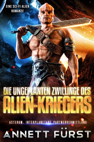 'Cover von Die ungeplanten Zwillinge des Alien-Kriegers'-Cover