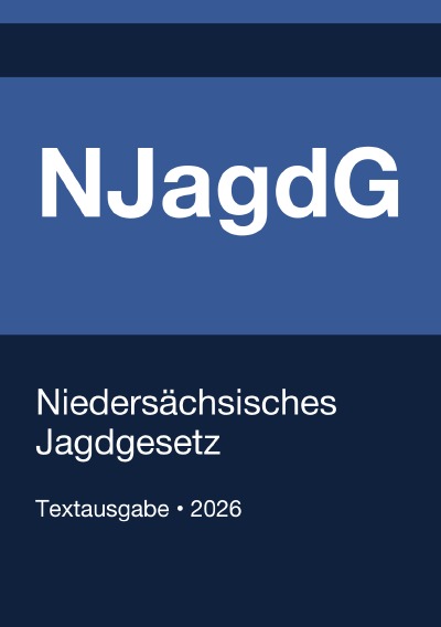 'Cover von NJagdG – Niedersächsisches Jagdgesetz 2026'-Cover