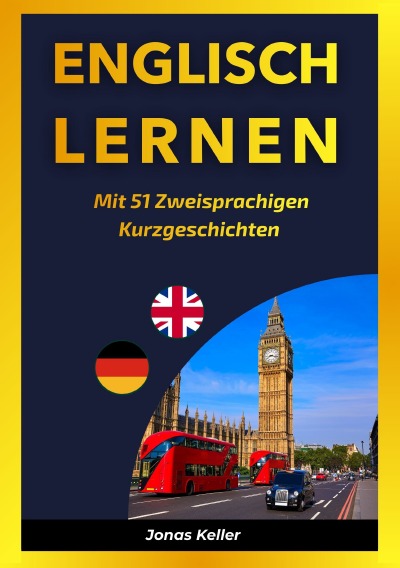 'Cover von Englisch Lernen Mit 51 Zweisprachigen Kurzgeschichten'-Cover