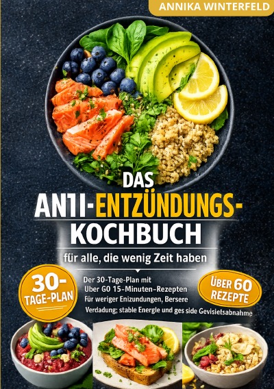 'Cover von Das Anti-Entzündungs-Kochbuch für alle, die wenig Zeit haben'-Cover