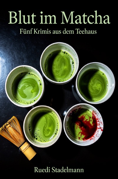 'Cover von Blut im Matcha'-Cover