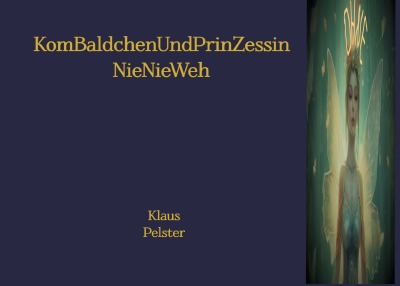 'Cover von KomBaldchenUndPrinZessinNieNieWeh'-Cover