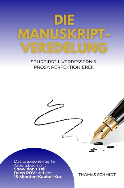 'Cover von Die Manuskript-Veredelung'-Cover