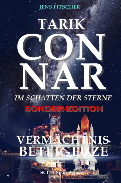 'Cover von Tarik Connar Vermächtnis der Sterne'-Cover