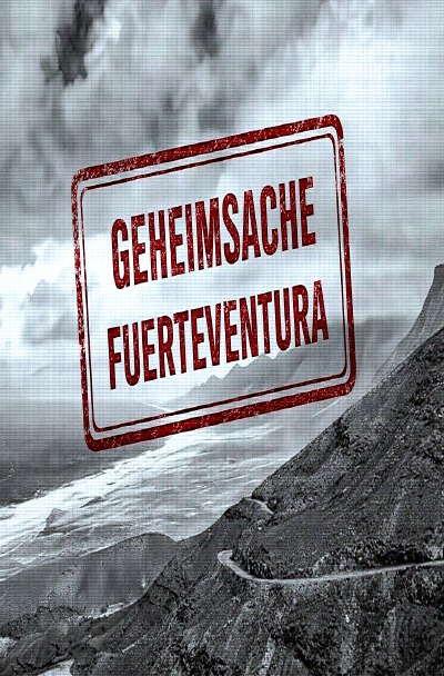 'Cover von Geheimsache „Fuerteventura“'-Cover