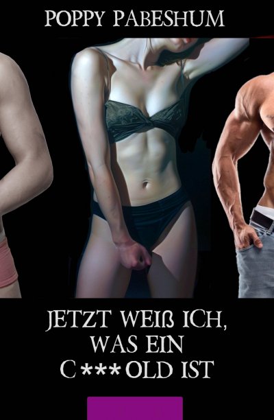 'Cover von Jetzt weiß ich, was ein C***old ist'-Cover