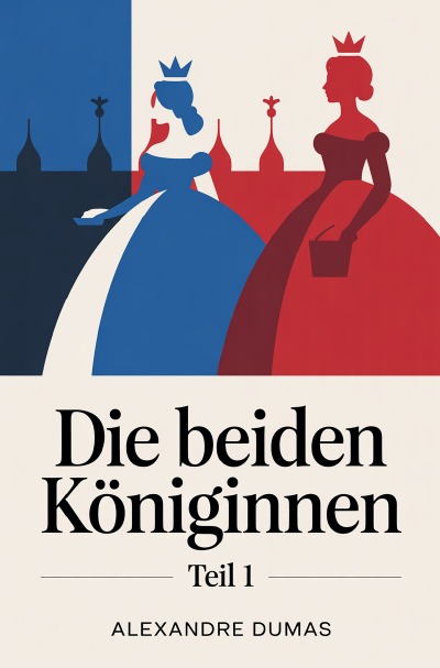 'Cover von Die beiden Königinnen'-Cover