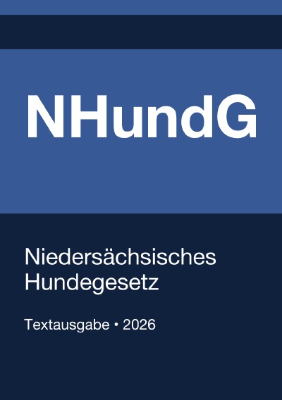 'Cover von NHundG – Niedersächsisches Hundegesetz 2026'-Cover
