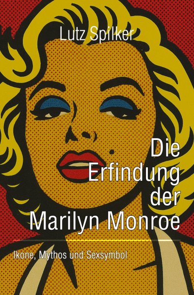 'Cover von Die Erfindung der Marilyn Monroe'-Cover
