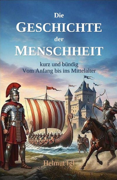'Cover von Die Geschichte der Menschheit – kurz und bündig'-Cover