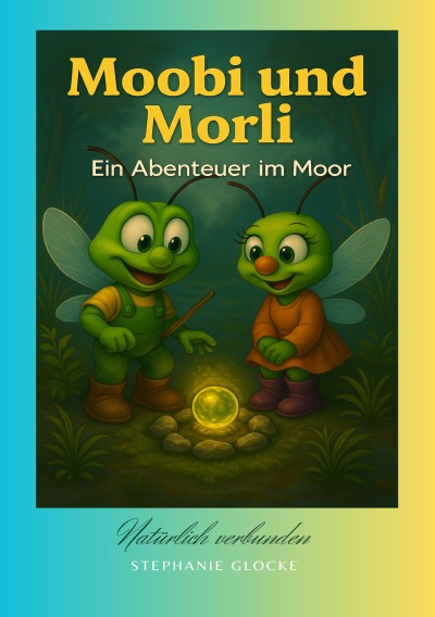 'Cover von Moobi & Morli – Ein Abenteuer im Moor'-Cover
