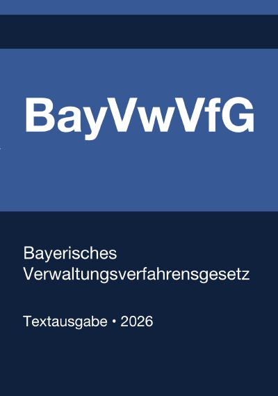 'Cover von BayVwVfG – Bayerisches Verwaltungsverfahrensgesetz 2026'-Cover