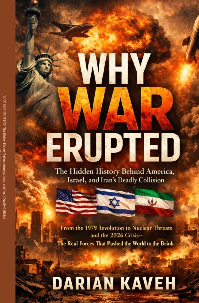 'Cover von WHY WAR ERUPTED: The Hidden History Behind America, Israel, and Iran’s Deadly Collision'-Cover