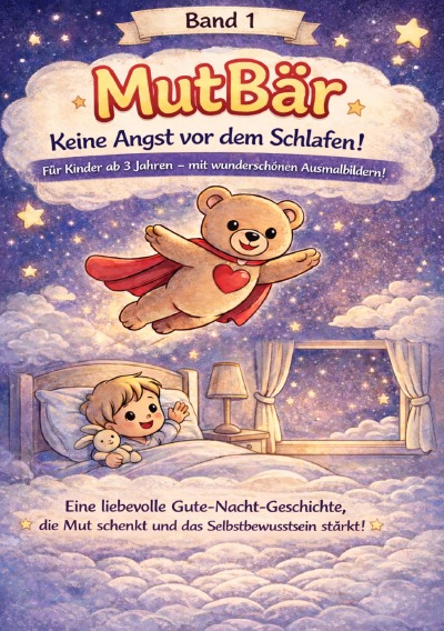 'Cover von MutBär – Keine Angst vor dem Schlafen / Band 1'-Cover