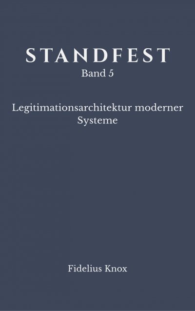 'Cover von STANDFEST Band 5 – Legitimitätsarchitektur moderner Systeme'-Cover
