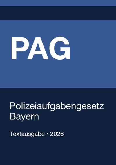 'Cover von PAG – Polizeiaufgabengesetz Bayern 2026'-Cover