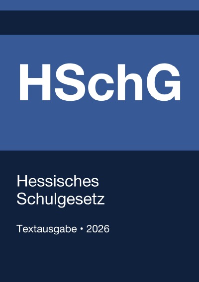 'Cover von HSchG – Hessisches Schulgesetz 2026'-Cover