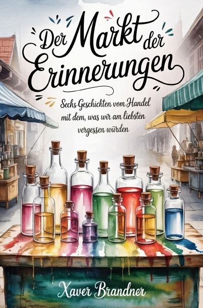 'Cover von Der Markt der Erinnerungen'-Cover