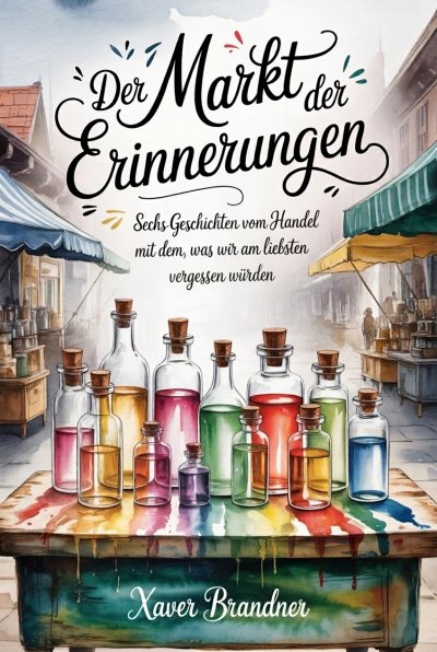 'Cover von Der Markt der Erinnerungen'-Cover