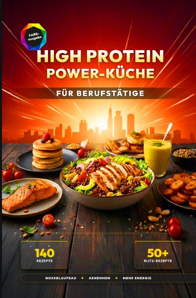 'Cover von High Protein Power-Küche für Berufstätige'-Cover