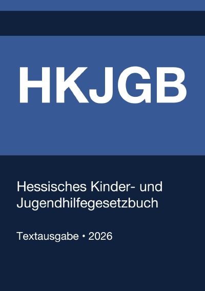 'Cover von HKJGB – Hessisches Kinder- und Jugendhilfegesetzbuch 2026'-Cover