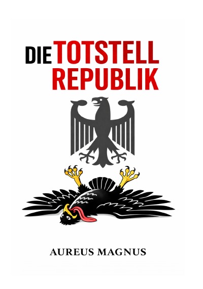 'Cover von Die Totstellrepublik'-Cover