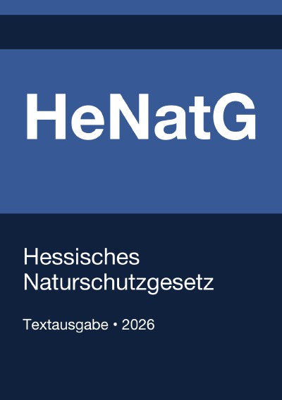 'Cover von HeNatG – Hessisches Naturschutzgesetz 2026'-Cover