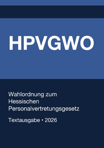 'Cover von HPVGW – Wahlordnung zum Hessischen Personalvertretungsgesetz 2026'-Cover