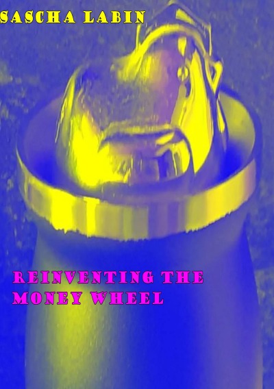 'Cover von Reinventing the Money Wheel'-Cover