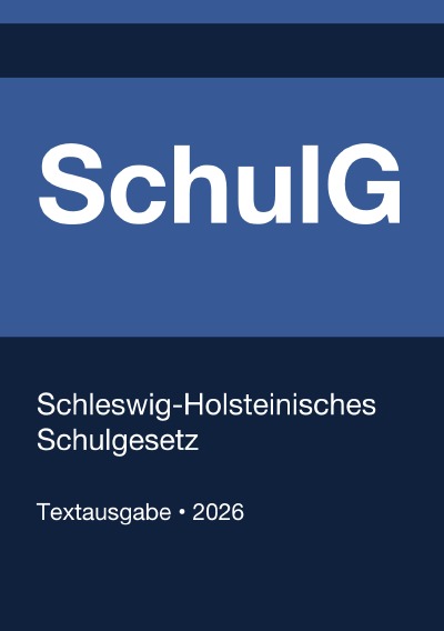 'Cover von SchulG – Schleswig-Holsteinisches Schulgesetz 2026'-Cover