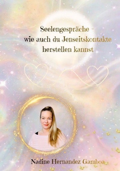 'Cover von Seelengespräche – wie auch du Jenseitskontakte herstellen kannst'-Cover