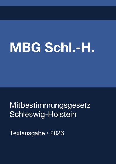 'Cover von MBG Schl.-H. – Mitbestimmungsgesetz Schleswig-Holstein 2026'-Cover