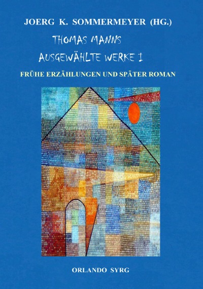 'Cover von Thomas Manns Ausgewählte Werke I'-Cover