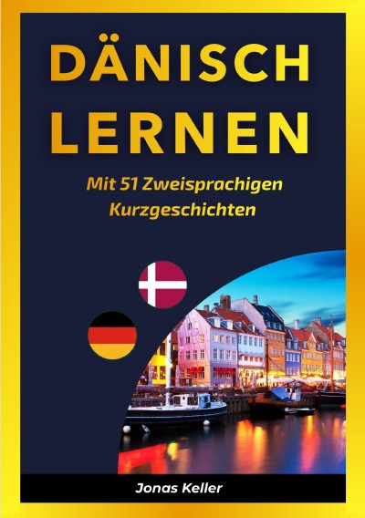 'Cover von Dänisch Lernen Mit 51 Zweisprachigen Kurzgeschichte'-Cover