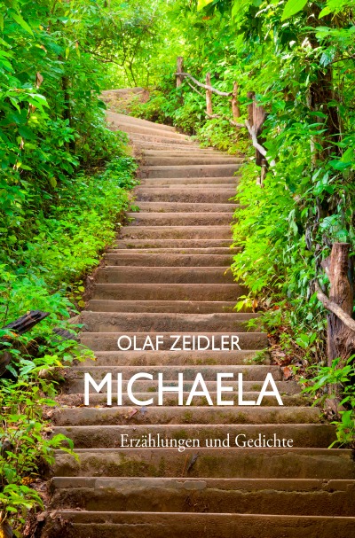 'Cover von Michaela. Erzählungen & Gedichte'-Cover