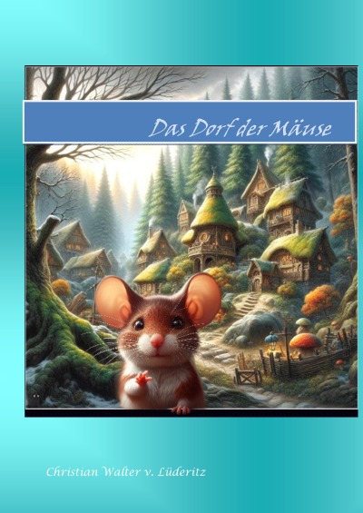 'Cover von Das Dorf der Mäuse'-Cover