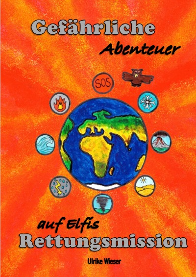 'Cover von Gefährliche Abenteuer auf Elfis Rettungsmission'-Cover