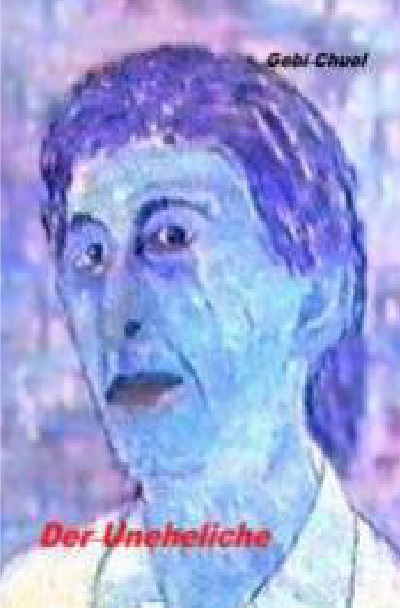 'Cover von Der Uneheliche'-Cover