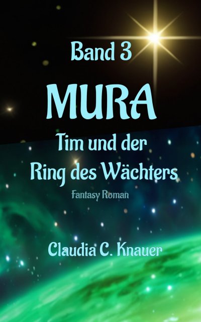 'Cover von MURA Band 3 – Tim und der Ring des Wächters'-Cover