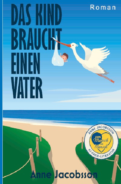 'Cover von Das Kind braucht einen Vater'-Cover
