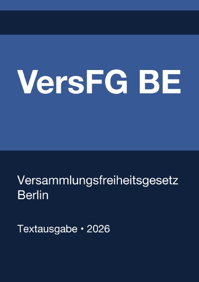 'Cover von VersFG BE – Versammlungsfreiheitsgesetz Berlin 2026'-Cover