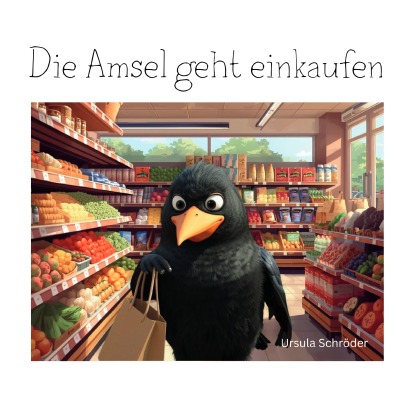 'Cover von Die Amsel geht einkaufen'-Cover