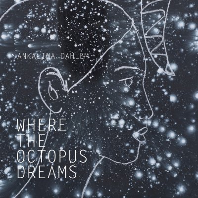 'Cover von Where the Octopus Dreams'-Cover