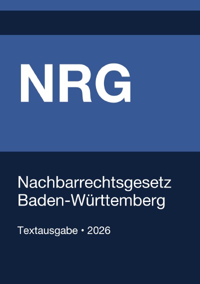 'Cover von NRG – Nachbarrechtsgesetz Baden-Württemberg 2026'-Cover