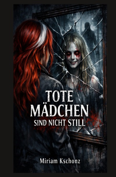 'Cover von Tote Mädchen sind nicht still : Die zwischenwelt'-Cover