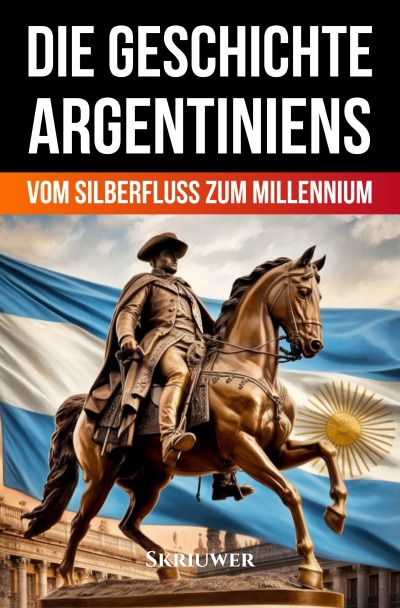 'Cover von Die Geschichte Argentiniens'-Cover