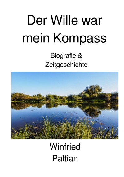 'Cover von Der Wille war mein Kompass'-Cover