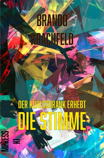 'Cover von Der Kühlschrank erhebt die Stimme'-Cover